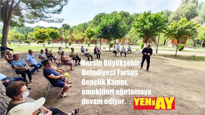 TARSUS GENÇLİK KAMPI, EMEKLİLERİ