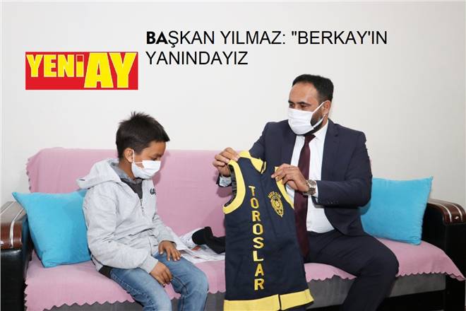 KANSER TEDAVİSİ GÖREN 10 YAŞINDAKİ BERKAY’IN POLİS