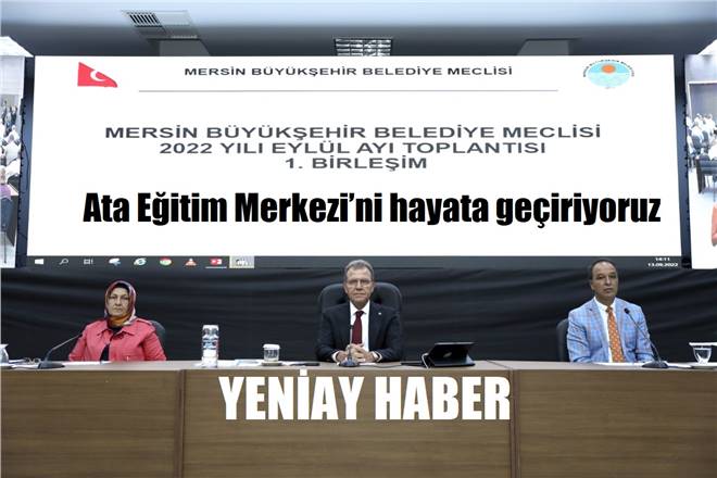 BÜYÜKŞEHİR BELEDİYE MECLİSİ’NİN EYLÜL AYI BİRİNCİ BİRLEŞİMİ YAPILDI