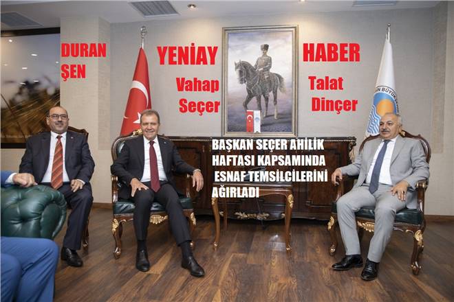 SEÇER: ESNAFIN YANINDA OLUNMASI GEREKTİĞİ BİLİNCİNDEYİM
