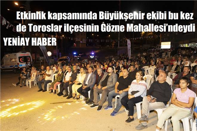 BÜYÜKŞEHİR’İN “KÖY BİZİM ŞENLİK BİZİM” ETKİNLİKLERİ GÖZNE’DE